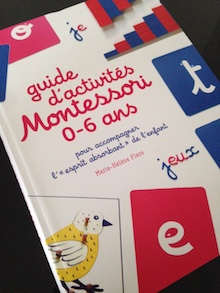 Guide d'activités Montessori 0-6 ans